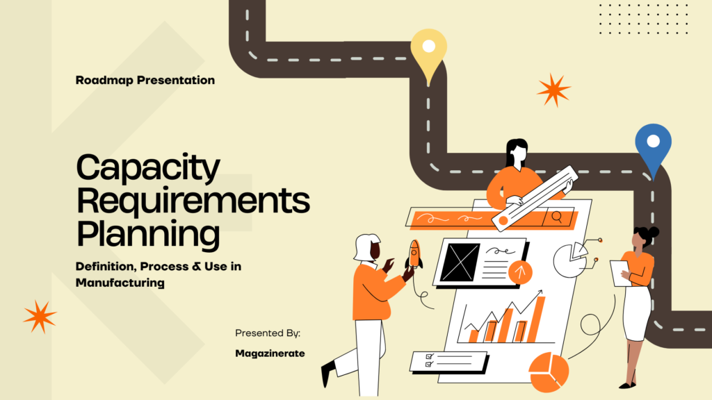 Capacity Requirements Planning (CRP): Benefits, Examples, and Best Practices