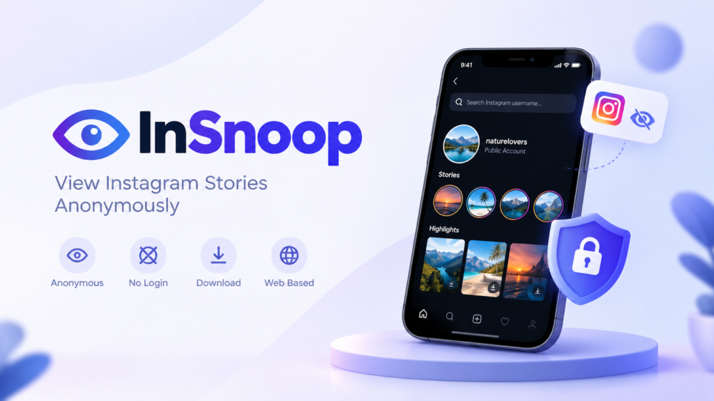 InSnoop: Complete 2026 Guide to Anonymous Instagram Story Viewing