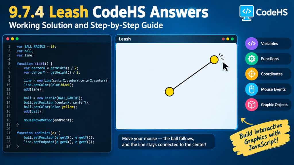 9.7.4 Leash CodeHS Answers: Working Solution and Step-by-Step Guide