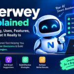 Nerwey Explained: Meaning, Uses, Features, and What It Really Is