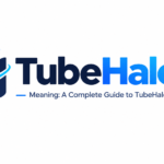 TubeHalote Meaning: A Complete Guide to TubeHalote in 2026