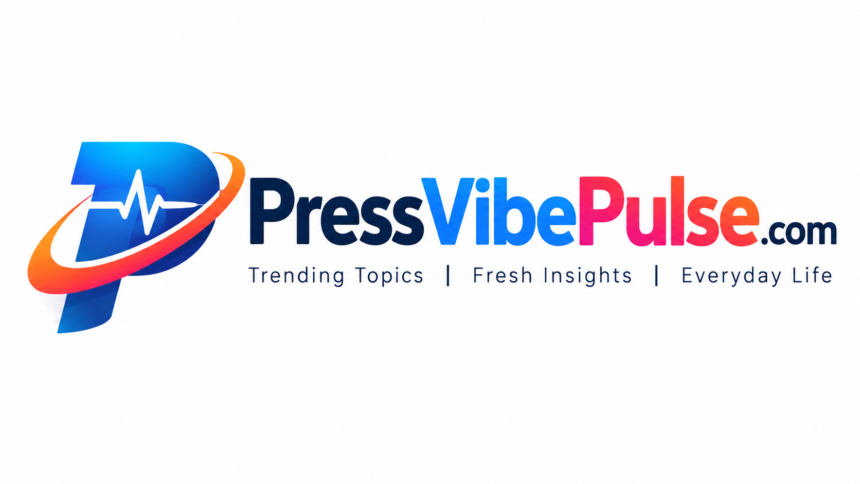 PressVibePulse com: Exploring Content, Features & Digital Insights