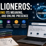 Ciulioneros: Exploring Its Meaning, Origins, and Online Presence