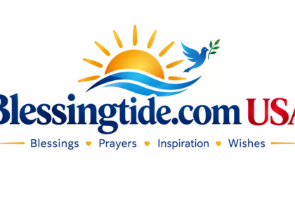 Blessingtide.com USA Explained: What Is It, Website Purpose, Blessings, Prayers & Complete Guide