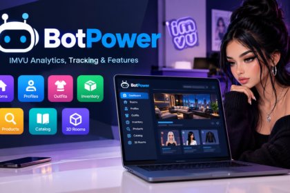 BotPower: Complete Guide to IMVU Analytics, Tracking & Features