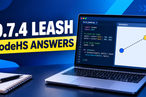 9.7.4 Leash CodeHS Answers: Working Solution and Step-by-Step Guide